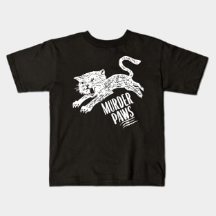 MURDER PAWS Kids T-Shirt